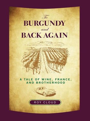 cover image of To Burgundy and Back Again